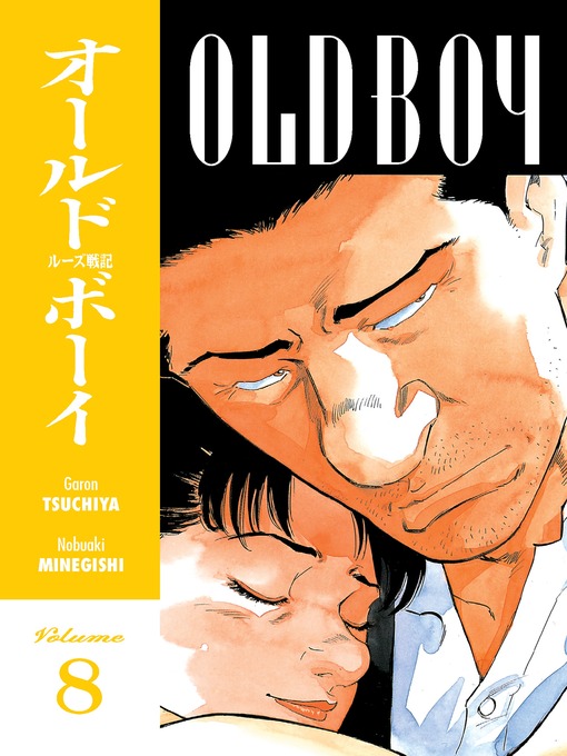 Title details for Old Boy, Volume 8 by Garon Tsuchiya - Available